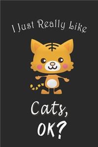 I Just Really like Cats, OK ? Journal