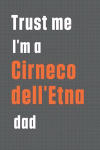 Trust me I'm a Cirneco dell'Etna dad