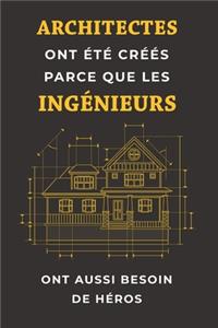 Architectes ont été créés parce que les ingénieurs ont aussi besoin de héros