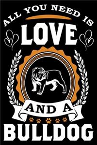 All You Need Is Love And A Bulldog