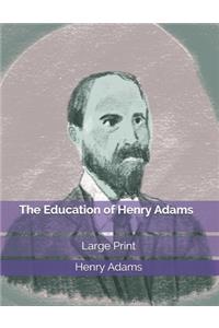 The Education of Henry Adams