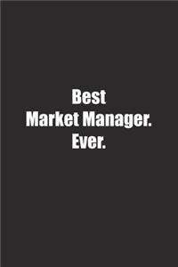 Best Market Manager. Ever.