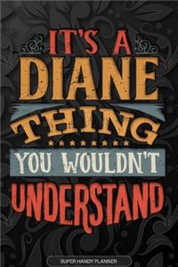 It's A Diane Thing You Wouldn't Understand