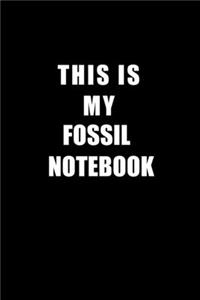 Notebook For Fossil Lovers