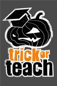 Trick or Teach
