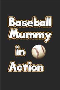 Baseball Mummy in Action
