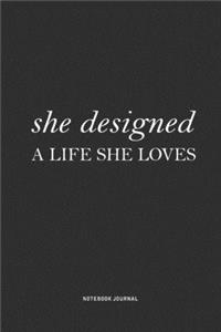 She Designed A Life She Loves