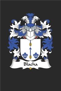 Blacha: Blacha Coat of Arms and Family Crest Notebook Journal (6 x 9 - 100 pages)