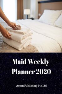 Maid Weekly Planner 2020