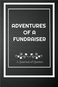 Adventures of A Fundraiser