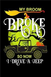 My Broom Broke So Now I Drive a Jeep