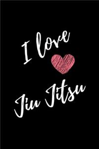 I Love Jiu Jitsu