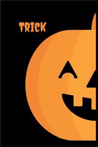 Trick
