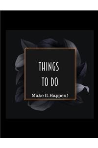 Make It Happen!!