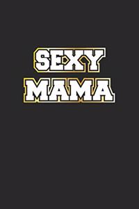 Sexy Mama