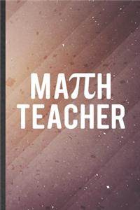 Math Teacher