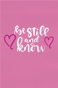 Be Still And Know