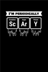 I'm Periodically Scary Scandium Argon Yttrium