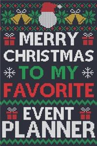 Merry Christmas To My Favorite Event Planner