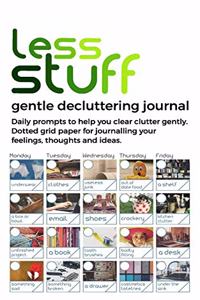 less-stuff gentle decluttering journal