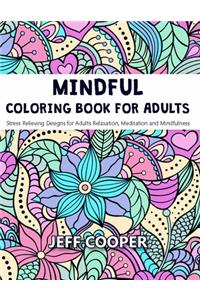 Mindful Coloring Book for Adults