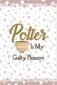Potter In My Guilty Pleasure
