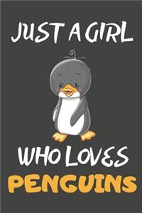 Just A Girl Who Loves Penguins