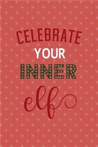 Celebrate Your Inner Elf