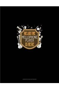 Relax The Mellophone Player Is Here