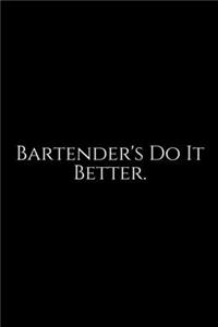 Bartender's To It Better