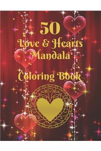 50 Love and Hearts Mandala Coloring Book