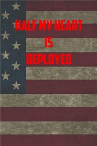 Half my heart is Deployed a: 6x9 Journal christmas gift for under 10 dollars military spouse journal