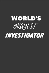 World's Okayest Investigator Notebook