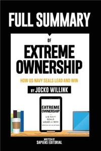 Full Summary of Extreme Ownership