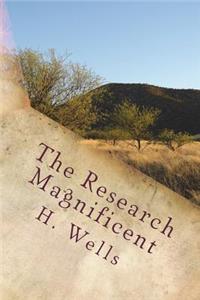 The Research Magnificent