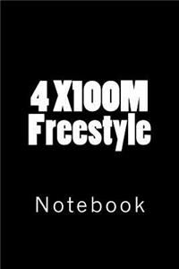 4 X100M Freestyle: Notebook