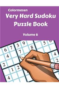 Very Hard Sudoku Puzzle Book Volume 6