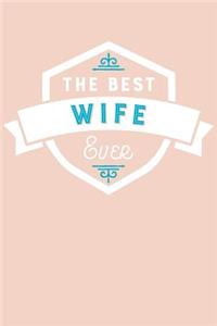 The Best Wife Ever