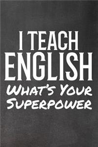 I Teach English