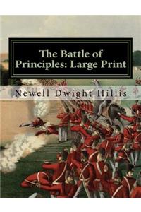 The Battle of Principles
