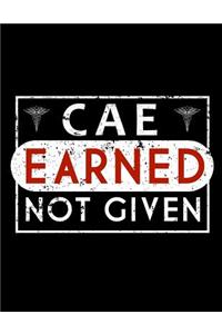 CAE Earned Not Given