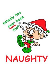 Funny Christmas Composition Book Naughty Overwhelmed Elf 130 Pages