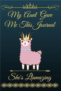 My Aunt Gave Me This Journal