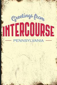 Greetings from Intercourse, Pennsylvania