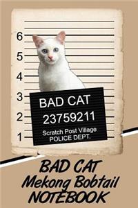 Bad Cat Mekong Bobtail Notebook