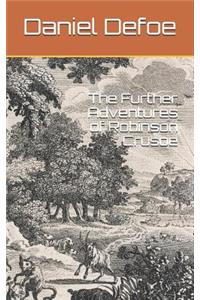 The Further Adventures of Robinson Crusoe