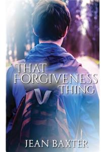 That Forgiveness Thing