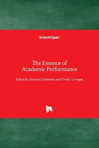 The Essence of Academic Performance