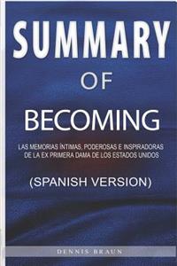 Summary of Becoming (Spanish Version)