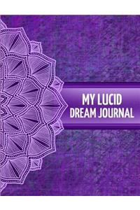 My Lucid Dream Journal